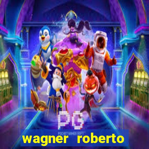 wagner roberto fidelidade letra